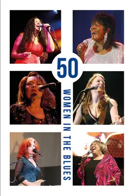 50 žien v blues - 50 Women in the Blues