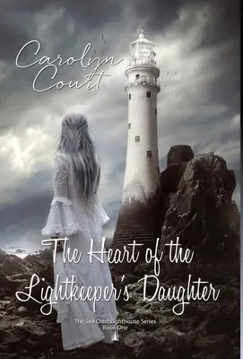 Srdce dcéry strážcu svetla - Heart of the Lightkeeper's Daughter