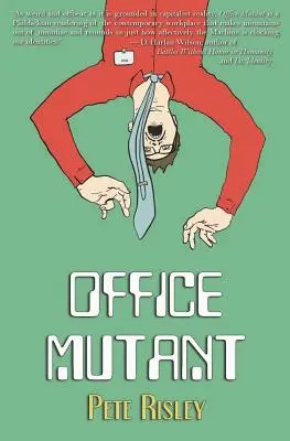 Kancelársky mutant - Office Mutant