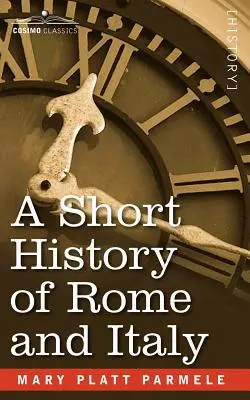 Krátke dejiny Ríma a Talianska - A Short History of Rome and Italy