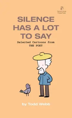 Ticho má čo povedať: Vybrané karikatúry z knihy THE POET - 2. diel - Silence Has A Lot To Say: Selected Cartoons from THE POET - Volume 2