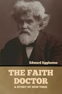 Lekár viery: Príbeh z New Yorku - The Faith Doctor: A Story of New York