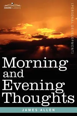 Ranné a večerné myšlienky - Morning and Evening Thoughts