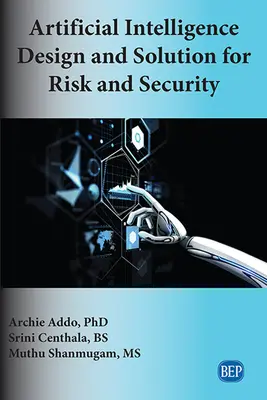 Návrh a riešenie umelej inteligencie pre riadenie rizík a bezpečnosti - Artificial Intelligence Design and Solution for Risk and Security