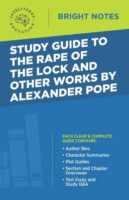 Študijná príručka k Znásilneniu zámku a iným dielam Alexandra Popea - Study Guide to the Rape of the Lock and Other Works by Alexander Pope