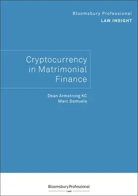 Bloomsbury Professional Law Insight - Kryptomeny v manželských financiách - Bloomsbury Professional Law Insight - Cryptocurrency in Matrimonial Finance
