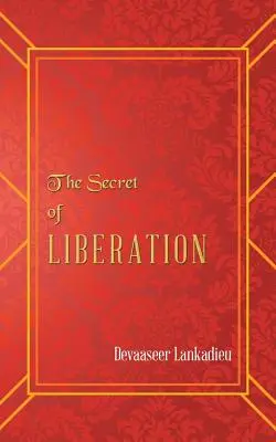 Tajomstvo oslobodenia - The Secret of Liberation