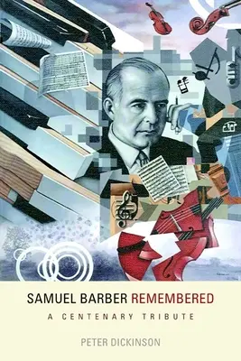 Spomienka na Samuela Barbera: Storočná pocta - Samuel Barber Remembered: A Centenary Tribute