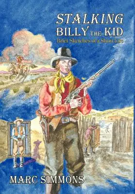 Stalking Billy the Kid (Tvrdá väzba) - Stalking Billy the Kid (Hardcover)