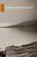 Turecká poézia dnes 2014 - Turkish Poetry Today 2014