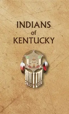 Indiáni z Kentucky - Indians of Kentucky
