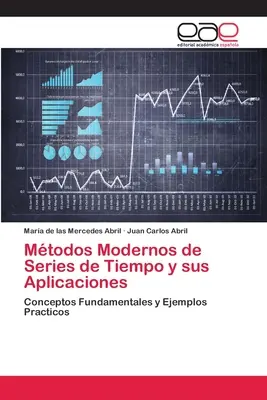 Mtodos Modernos de Series de Tiempo y sus Aplicaciones