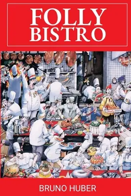 Bistro Folly - Folly Bistro