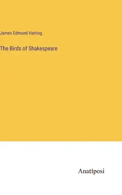 Vtáky Shakespeara - The Birds of Shakespeare