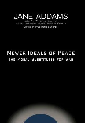 Novšie ideály mieru - Newer Ideals of Peace