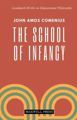 Škola detstva - The School of Infancy