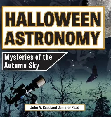 Halloweenska astronómia: Záhady jesennej oblohy - Halloween Astronomy: Mysteries of the Autumn Sky
