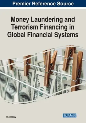 Pranie špinavých peňazí a financovanie terorizmu v globálnych finančných systémoch - Money Laundering and Terrorism Financing in Global Financial Systems