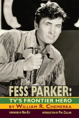Fess Parker: Hrdina z televíznej hranice - Fess Parker: TV's Frontier Hero