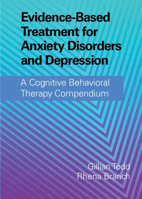 Liečba úzkostných porúch a depresie založená na dôkazoch - Evidence-Based Treatment for Anxiety Disorders and Depression