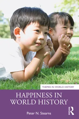 Šťastie vo svetových dejinách - Happiness in World History