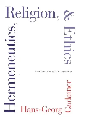 Hermeneutika, náboženstvo a etika - Hermeneutics, Religion, and Ethics