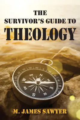 Príručka pre pozostalých k teológii - The Survivor's Guide to Theology