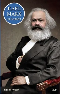 Karl Marx v Londýne - Karl Marx in London
