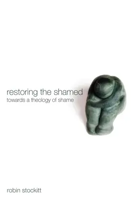 Obnovenie zahanbených - Restoring the Shamed