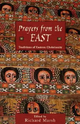 Modlitby z východu: Tradície východného kresťanstva - Prayers from the East: Traditions of Eastern Christianity