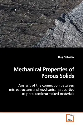 Mechanické vlastnosti pórovitých telies - Mechanical Properties of Porous Solids