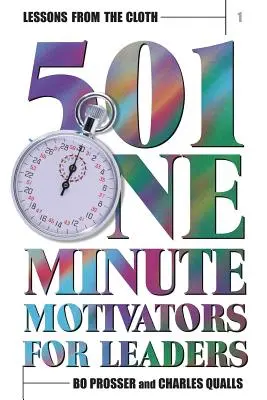 Lekcie z látky 1: 501 minútových motivátorov pre lídrov - Lessons from the Cloth 1: 501 One Minute Motivators for Leaders