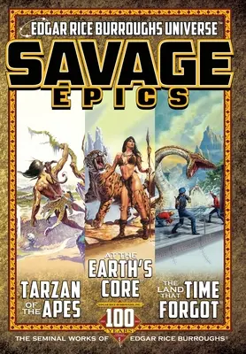 Divoké eposy: Knižnica Edgara Rice Burroughsa: Seminal Works of Edgar Rice Burroughs - Savage Epics: The Seminal Works of Edgar Rice Burroughs