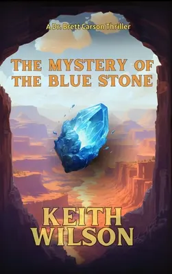 Záhada modrého kameňa - The Mystery of the Blue Stone