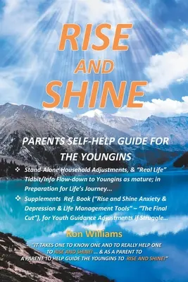 Vstaň a žiari: Sprievodca rodičovskou svojpomocou pre mladých - Rise and Shine: Parents Self Help Guide for the Youngins