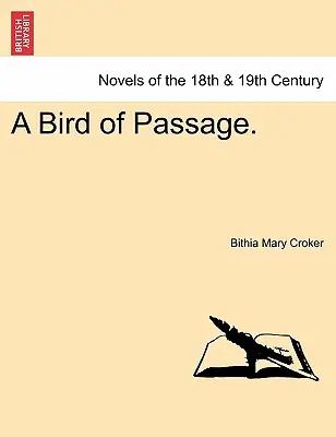 Preletový vták. - A Bird of Passage.