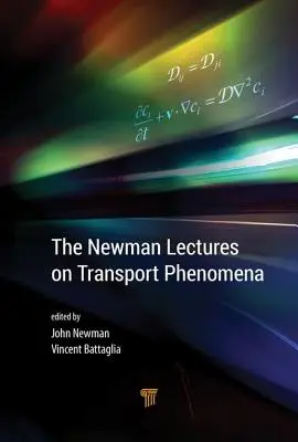 Newmanove prednášky o dopravných javoch - The Newman Lectures on Transport Phenomena