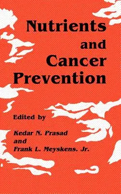 Živiny a prevencia rakoviny - Nutrients and Cancer Prevention