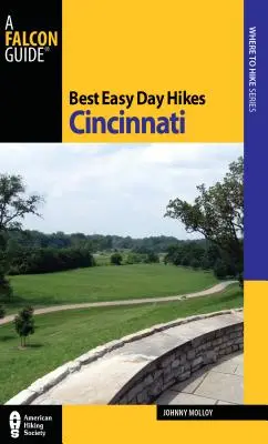 Najlepšie jednoduché jednodňové túry Cincinnati - Best Easy Day Hikes Cincinnati