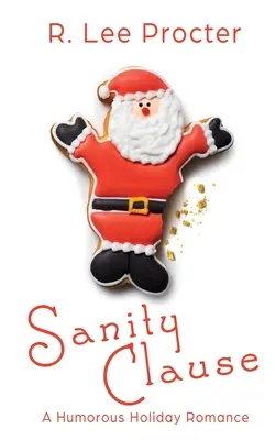 Sanity Clause: A Humorous Holiday Romance (Vtipný prázdninový román) - Sanity Clause: A Humorous Holiday Romance