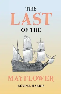 Posledný z Mayflower - The Last of the Mayflower