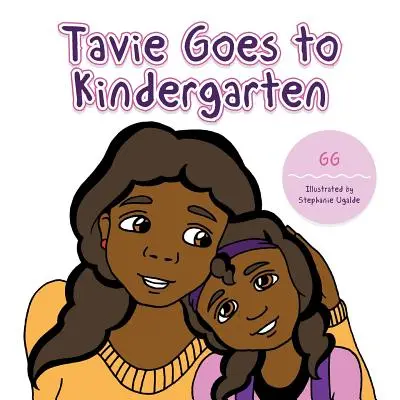 Tavie ide do škôlky - Tavie Goes to Kindergarden