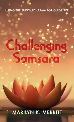Vyzývavá Samsara - Challenging Samsara
