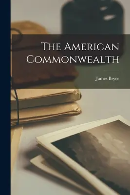 Americký štátny systém - The American Commonwealth
