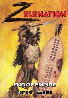 Zulunation: Koniec ríše - Zulunation: End of Empire