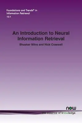 Úvod do neurónového vyhľadávania informácií - An Introduction to Neural Information Retrieval