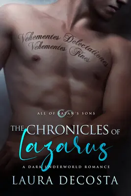 Lazarove kroniky: Temný román z podsvetia 1. diel - The Chronicles of Lazarus: A Dark Underworld Romance Volume 1