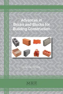Pokroky v oblasti tehál a blokov na stavbu budov - Advances in Bricks and Blocks for Building Construction