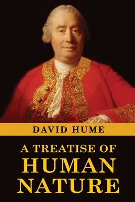 Pojednanie o ľudskej prirodzenosti - A Treatise of Human Nature