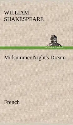 Sen noci svätojánskej. Francúzsky - Midsummer Night's Dream. French